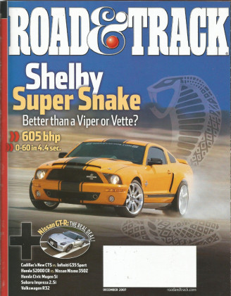 ROAD & TRACK 2007 DEC - SHELBY GT500, Honda S2000 CR vs Nissan Nismo 350Z